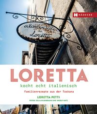 Buch Cover Loretta kocht echt italienisch
