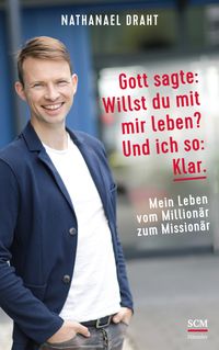 Buch Cover Gott sagte: Willst du mit mir leben? Und ich so: Klar.