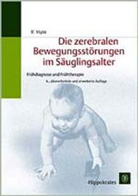 Buch Cover Die zerebralen Bewegungsstörungen im Säuglingsalter