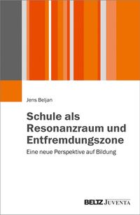 Buch Cover Schule als Resonanzraum und Entfremdungszone
