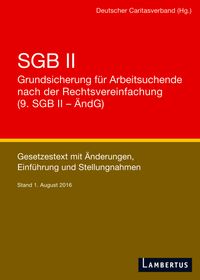Buch Cover SGB II - Grundsicherung für Arbeitsuchende nach der Rechtsvereinfachung (9. SGB II - ÄndG)