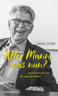 Buch Cover Alter Mann, was nun?