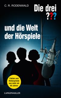 Buch Cover Die drei ??? und die Welt der Hörspiele