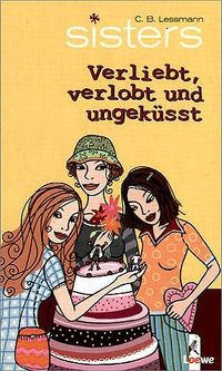 Buch Cover sisters - Verliebt, verlobt und ungeküsst