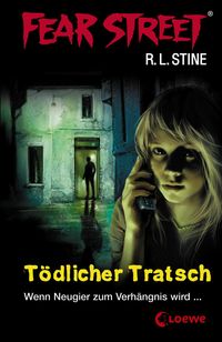 Buch Cover Fear Street – Tödlicher Tratsch