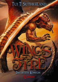 Buch Cover Wings of Fire (Band 5) - Die letzte Königin