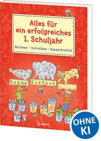 Buch Cover Alles für ein erfolgreiches 1. Schuljahr - Rechnen Schreiben Konzentration