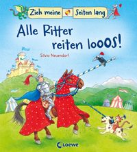 Buch Cover Zieh meine Seiten lang - Alle Ritter reiten los!