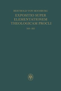 Buch Cover Expositio super Elementationem theologicam Procli. Propositiones 160–183
