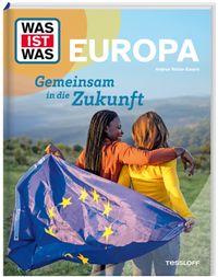 Buch Cover WAS IST WAS Europa. Gemeinsam in die Zukunft