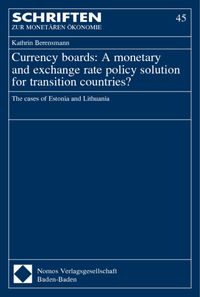 Buch Cover Currency boards: A monetary and exchange rate policy solution for transition countries?