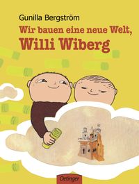 Buch Cover Wir bauen eine neue Welt, Willi Wiberg
