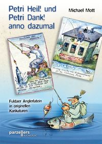 Buch Cover Petri Heil! und Petri Dank! anno dazumal