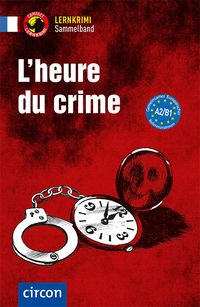 Buch Cover L’heure du crime