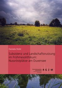 Buch Cover Subsistenz und Landschaftsnutzung im Frühmesolithikum
