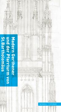 Buch Cover Madern Gerthener und der Pfarrturm von St. Bartholomäus