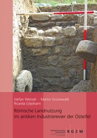 Buch Cover Römische Landnutzung im antiken Industrierevier der Osteifel