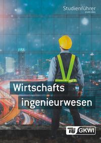 Buch Cover Studienführer für den Studiengang Wirtschaftsingenieurwesen
