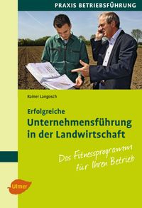 Buch Cover Erfolgreiche Unternehmensführung in der Landwirtschaft