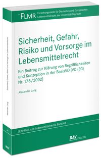 Buch Cover Sicherheit, Gefahr, Risiko und Vorsorge im Lebensmittelrecht