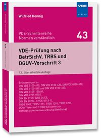 Buch Cover VDE-Prüfung nach BetrSichV, TRBS und DGUV-Vorschrift 3