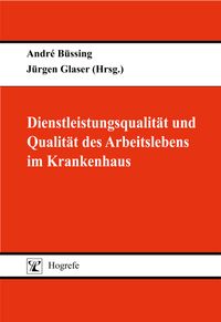Buch Cover Dienstleistungsqualität und Qualität des Arbeitslebens im Krankenhaus