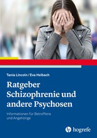 Buch Cover Ratgeber Schizophrenie und andere Psychosen