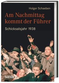 Buch Cover Am Nachmittag kommt der Führer