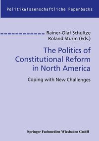 Buch Cover The Politics of Constitutional Reform in North America