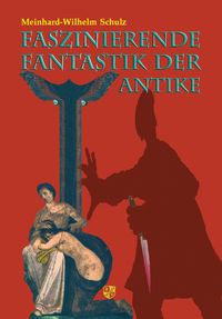 Buch Cover Faszinierende Fantastik der Antike