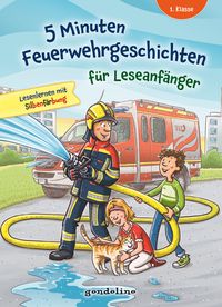Buch Cover 5 Minuten Feuerwehrgeschichten für Leseanfänger, 1. Klasse - Lesenlernen mit Silbenfärbung