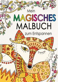 Buch Cover Mein magisches Malbuch zum Entspannen
