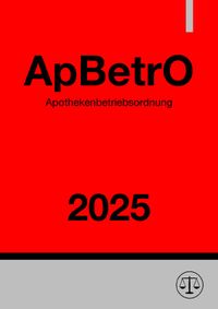 Buch Cover Apothekenbetriebsordnung - ApBetrO 2025