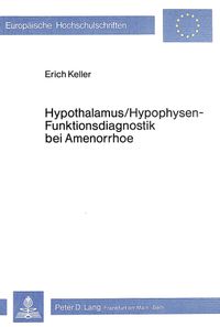 Buch Cover Hypothalamus/Hypophysen - Funktionsdiagnostik bei Amenorrhoe