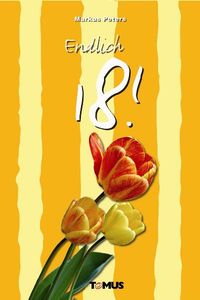 Buch Cover Endlich 18!