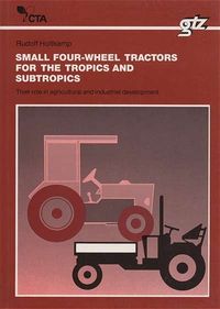 Buch Cover Small Four-Wheel Tractors for the Tropics and Subtropics