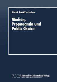 Buch Cover Medien, Propaganda und Public Choice