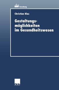 Buch Cover Gestaltungsmöglichkeiten im Gesundheitswesen