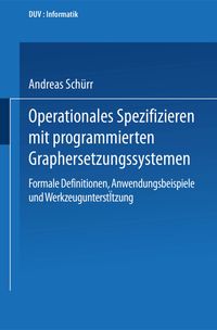 Buch Cover Operationales Spezifizieren mit programmierten Graphersetzungssystemen