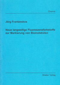 Buch Cover Neue langwellige Fluoreszenzfarbstoffe zur Markierung von Biomolekülen