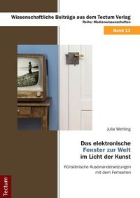 Buch Cover Das elektronische 'Fenster zur Welt' im Licht der Kunst