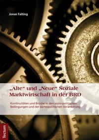 Buch Cover "Alte" und "Neue" Soziale Marktwirtschaft in der BRD