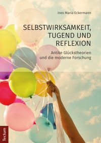Buch Cover Selbstwirksamkeit, Tugend und Reflexion