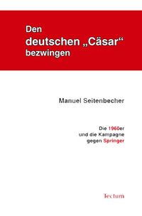 Buch Cover Den deutschen "Cäsar" bezwingen