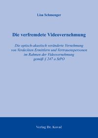 Buch Cover Die verfremdete Videovernehmung