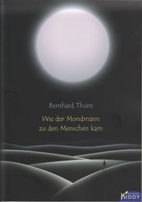 Buch Cover Wie der Mondmann zu den Menschen kam