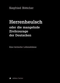 Buch Cover Herrenheulsch oder die mangelnde Zivilcourage der Deutschen