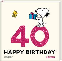 Buch Cover Peanuts Geschenkbuch: Happy Birthday zum 40. Geburtstag