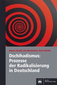 Buch Cover Dschihadismus: Prozesse der Radikalisierung in Deutschland