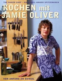 Buch Cover Kochen mit Jamie Oliver - Von Anfang an genial